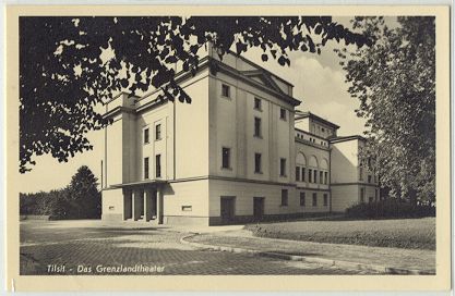 Tilsit - Das Grenzlandtheater