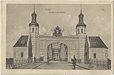 Tilsit - Knigin Luise-Brcke